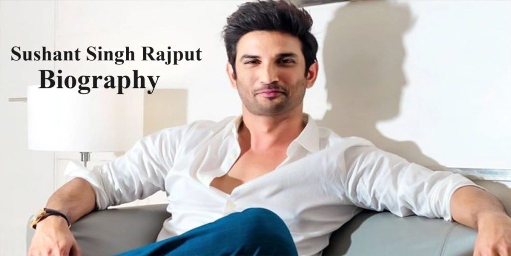 Sushant Singh Rajput Biography Wiki Bio Caste Age Wife Children Sushant Singh Rajput Biography Wiki Bio Caste Age Wife Children
